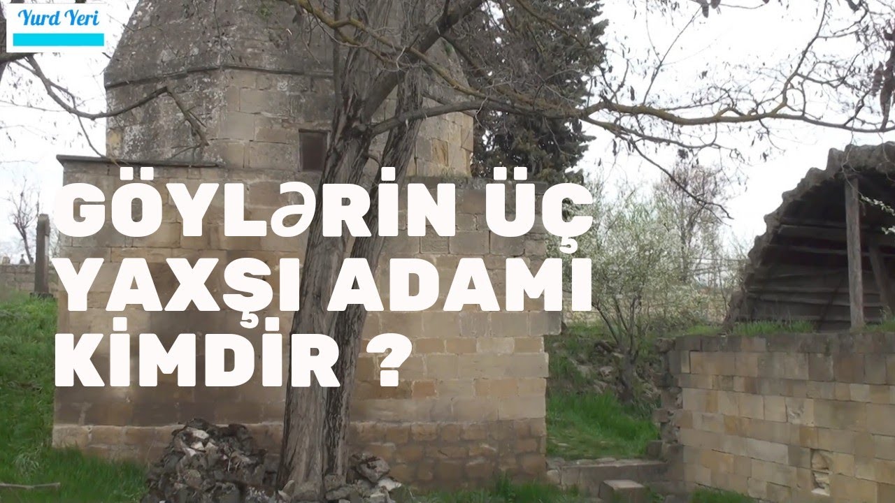 BU KƏNDDƏ ÜÇ YAXŞI ADAM KİMDİR?
