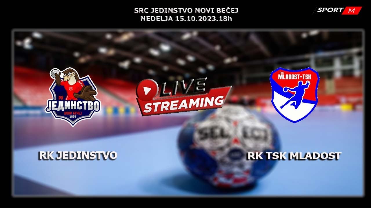 RK JEDINSTVO Novi Bečej- RK TSK MLADOST Temerin (Livestrem) 15.10.2023. 18:00h