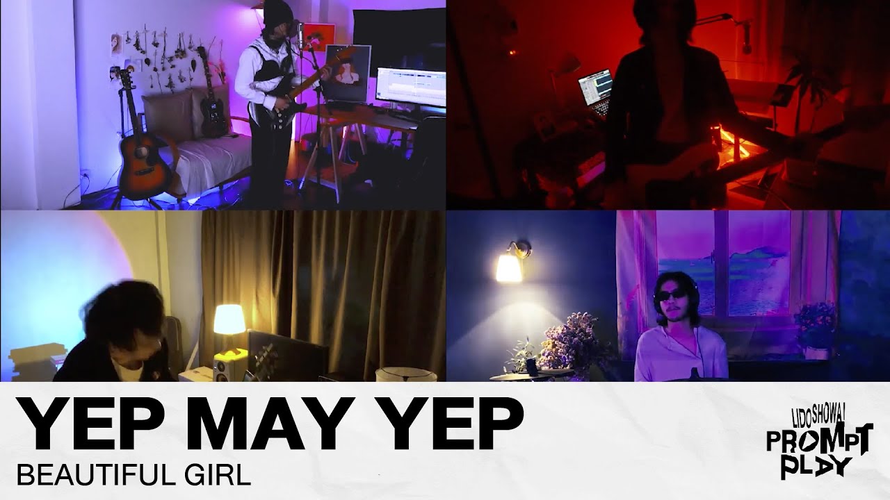 YEP MAY YEP - Beautiful Girl | Lido PROMPTPLAY Vol.1