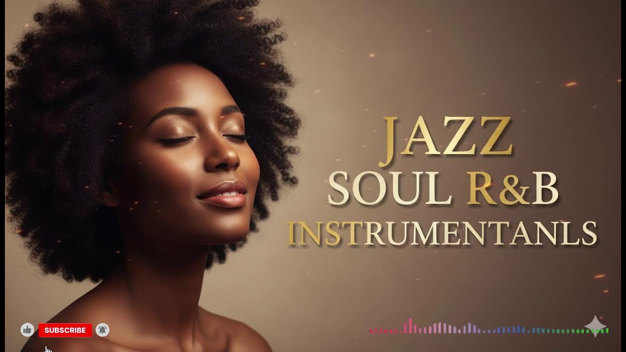 Smooth Jazz & Soulful R&B Instrumentals | Relaxing Chill Music for Peaceful Moments