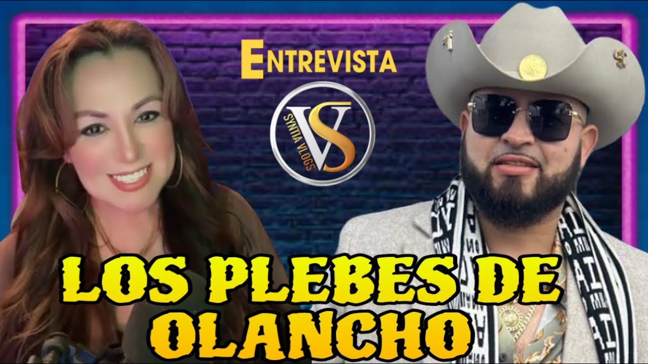 LOS PLEBES DE OLANCHO | EN ENTREVISTA CON SYNTIA VLOGS