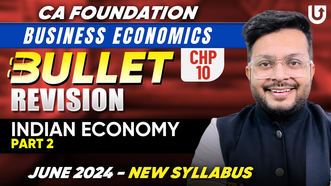 CA Foundation Economics Revision | Indian Economy | Part 2 | CA Mohnish Vora