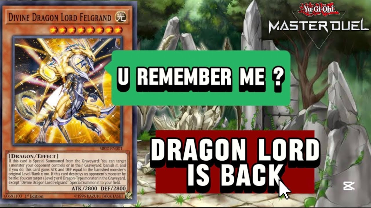 Divine CHAOS Lord Deck , The Forgotten BOSS Felgrand Dragon [Master Duel]