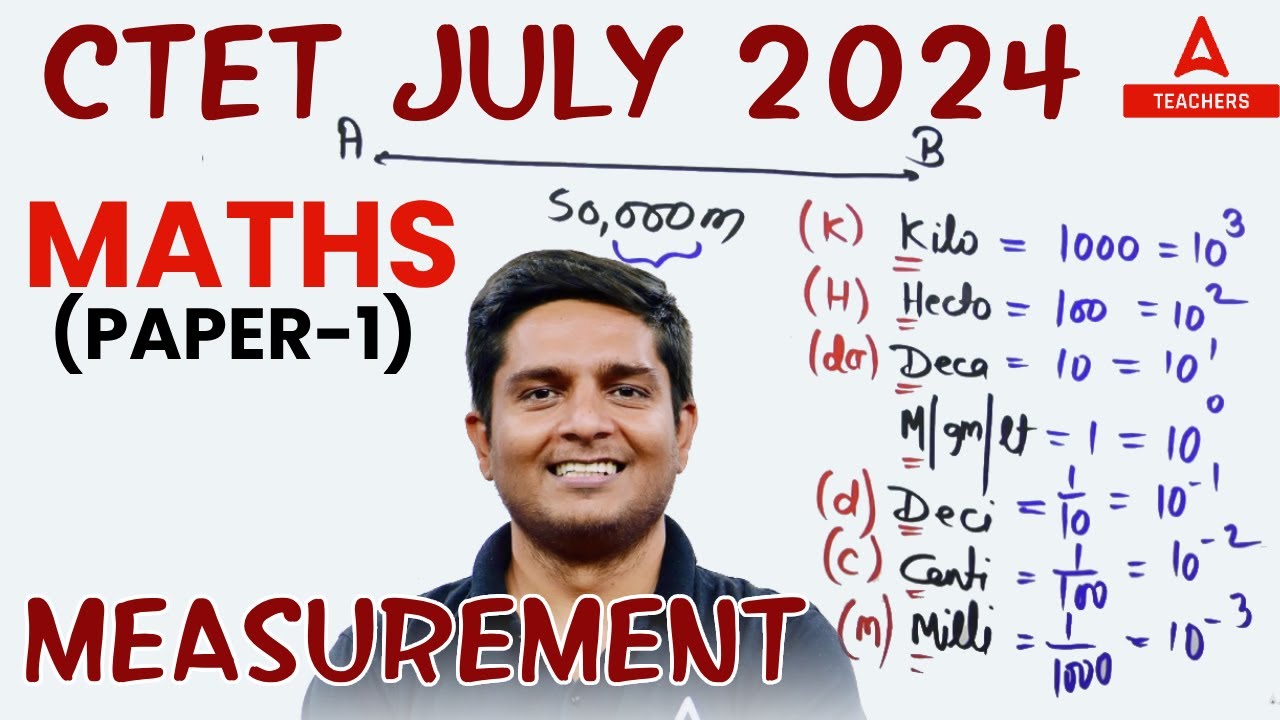 CTET Maths Preparation Paper 1 | CTET Maths Measurement By Ayush Sir