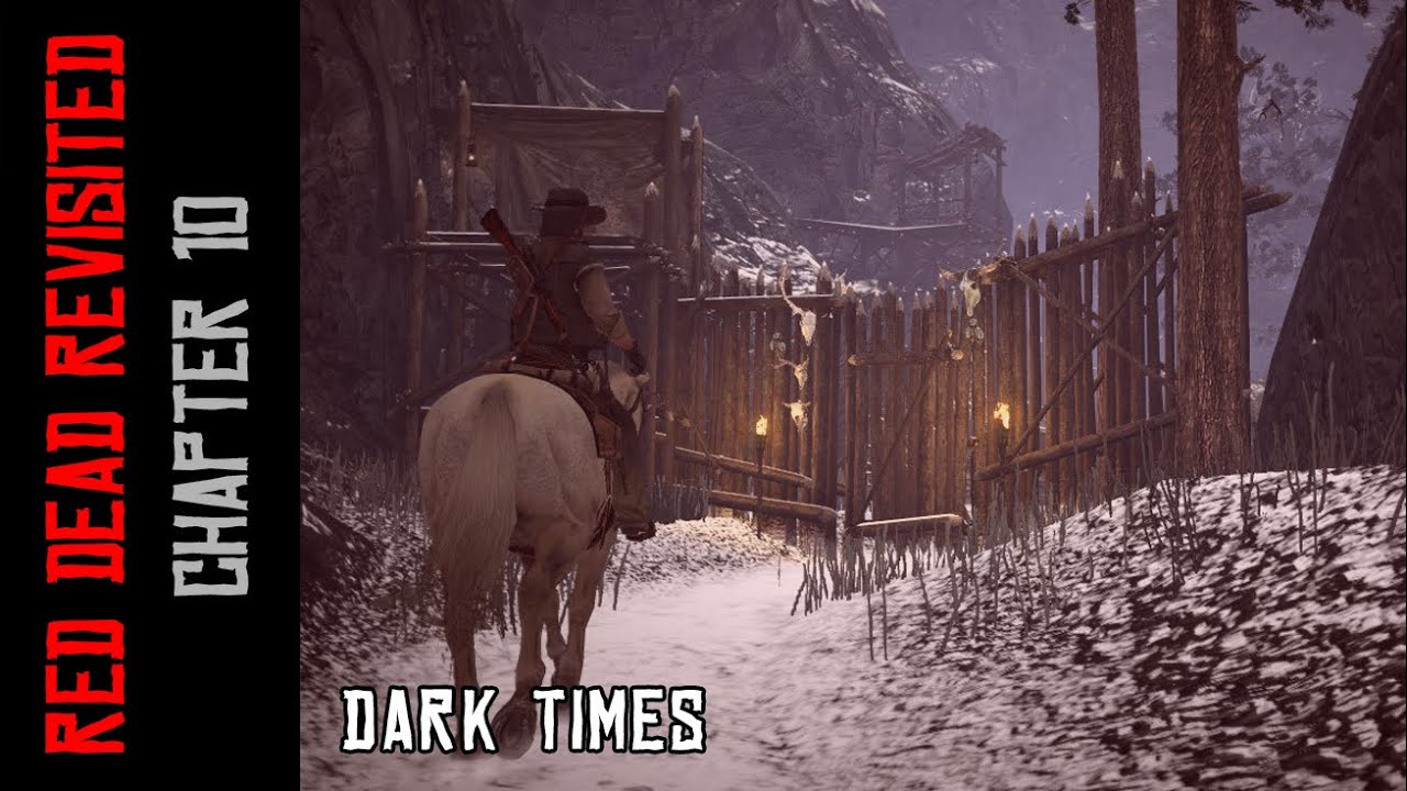Red Dead Revisited - Chapter 10 - Dark Times