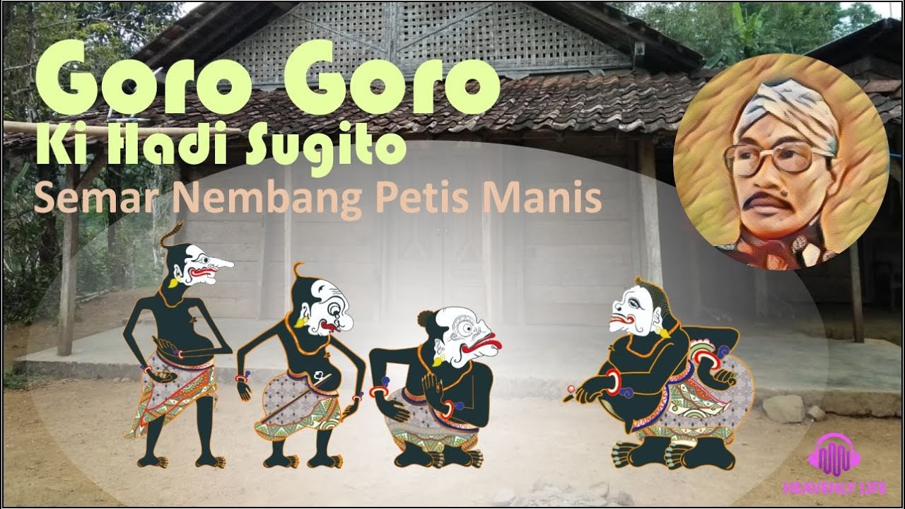 Ki Hadi Sugito - Goro Goro Semar Nembang Petis Manis