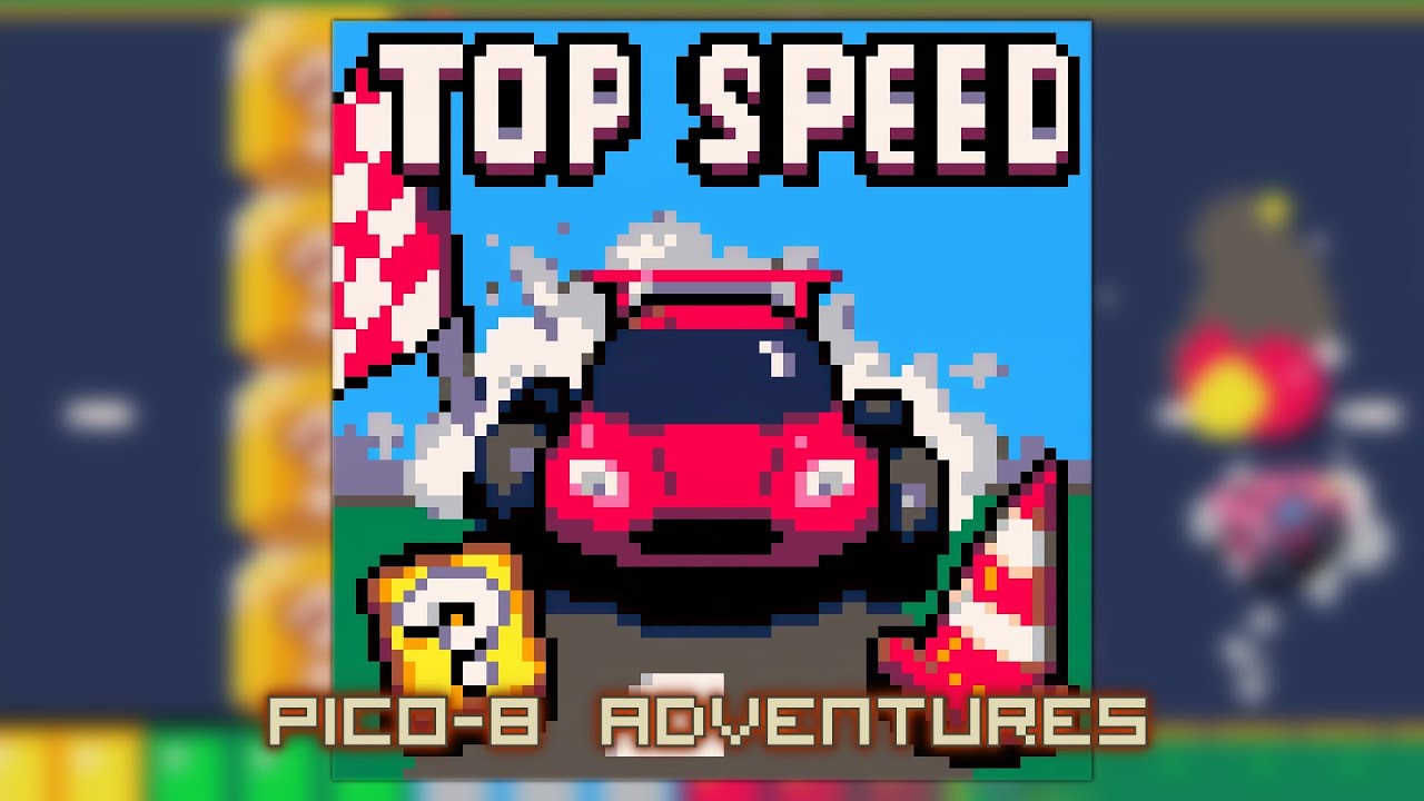 Top Speed /// Pico-8 Adventures