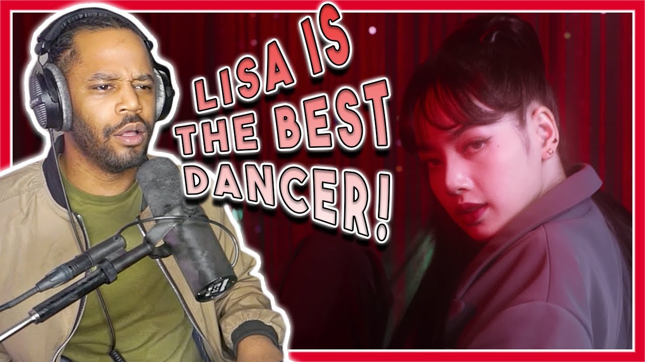 Reacting to LILI’s FILM [The Movie] | LISA BEST DANCER!