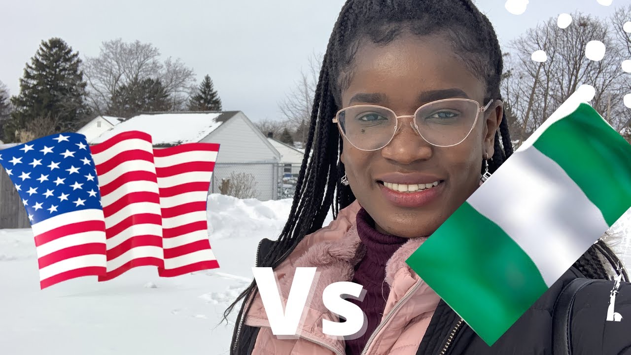Living in America Vs Living in Nigeria