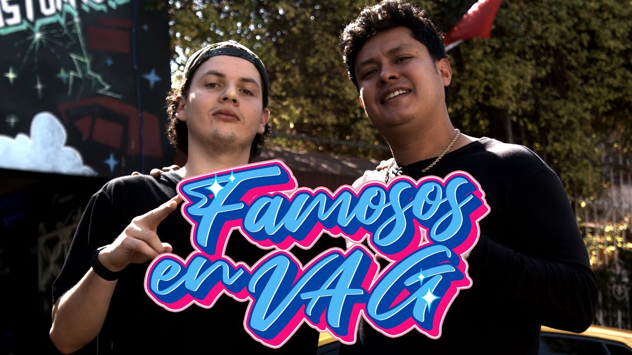 FAMOSOS EN VAG ft 