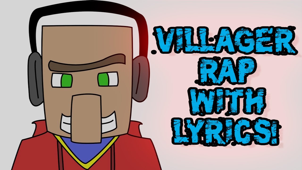 Villager Rap With Lyrics! JT Machinima (feat. ReadyUpLive, DEFMATCH, MimicGhost) - Minecraft Rap