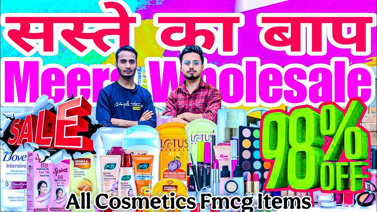 सस्ते का बाप meera wholesale UpTo 98% Off || All original branded cosmetic wholesale market in delhi