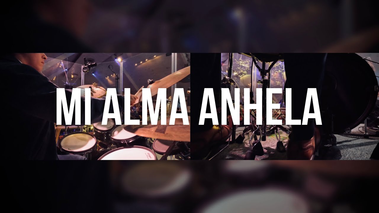 Mi Alma Anhela // Casa de Oración // Drum Cover