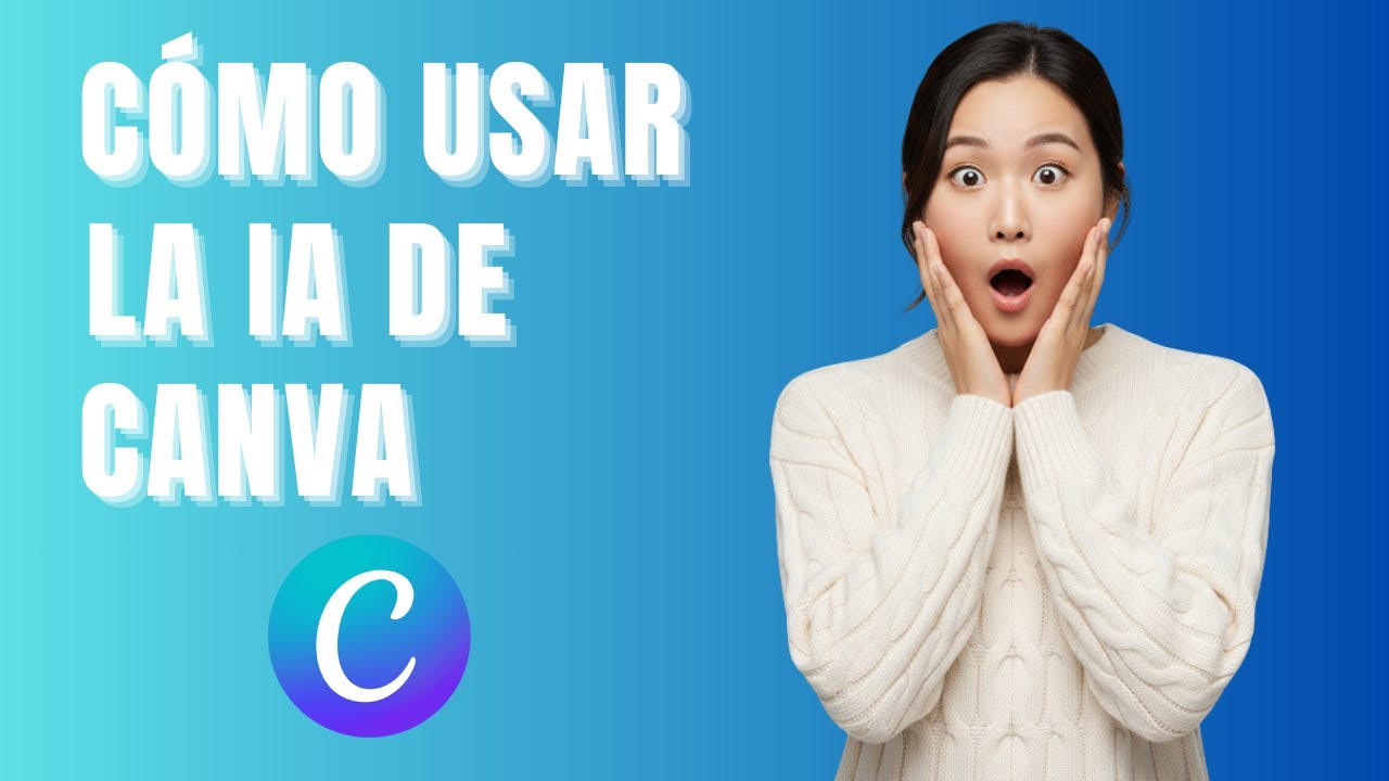 Tutorial de IA en Canva 2026: 5 Nuevas Funciones Imprescindibles para Principiantes
