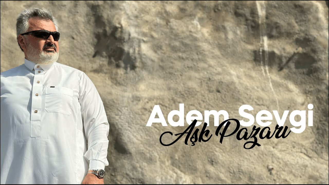 Adem Sevgi - Aşk Pazarı