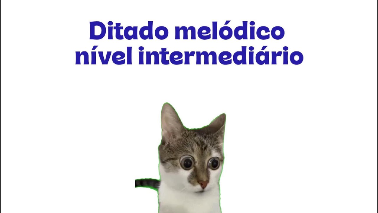TÃO DE BOAS QUE PODIA TA NO FÁCIL  | Ditado melódico NÍVEL INTERMEDIÁRIO