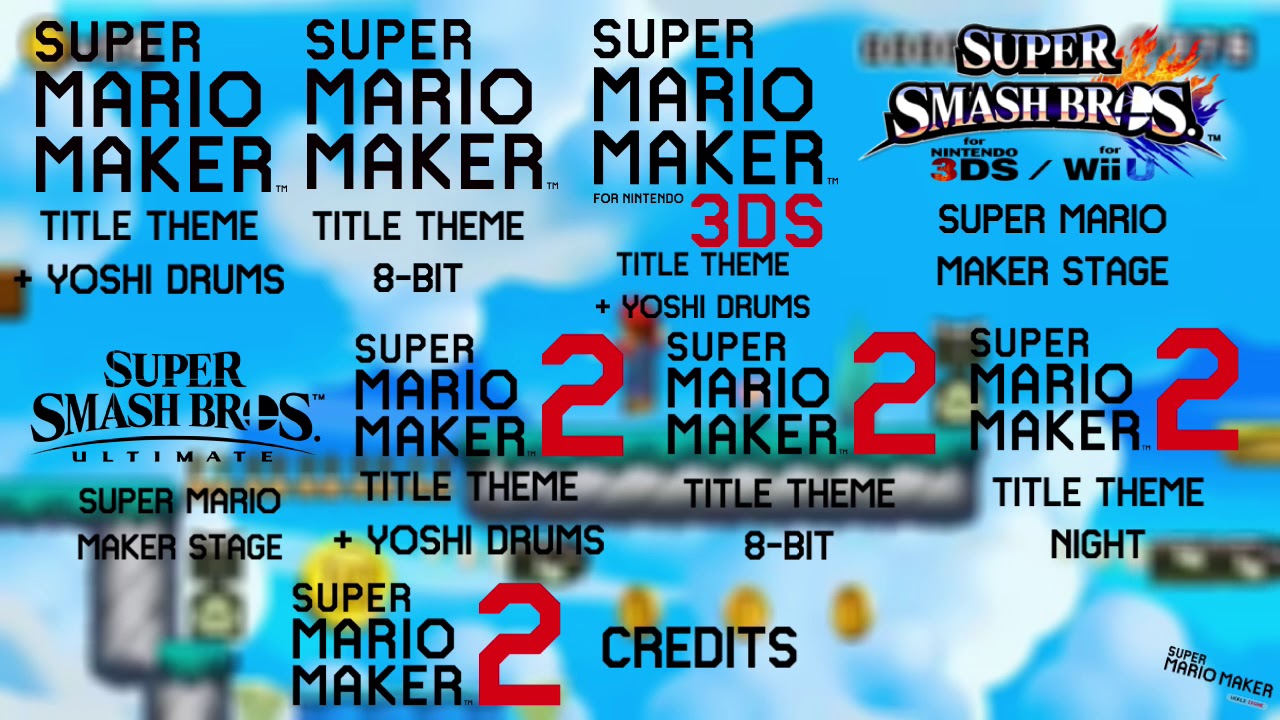 Super Mario Maker Theme Mashup