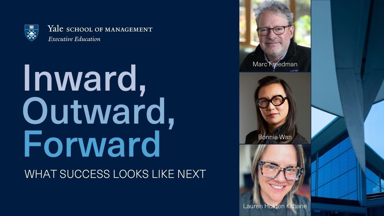 What Success Looks Like Next | Yale's Experienced Leaders Initiative