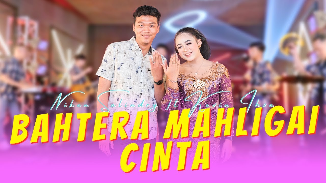 Niken Salindry ft Kevin Ihza - BAHTERA MAHLIGAI CINTA (Official Music Video ANEKA SAFARI)