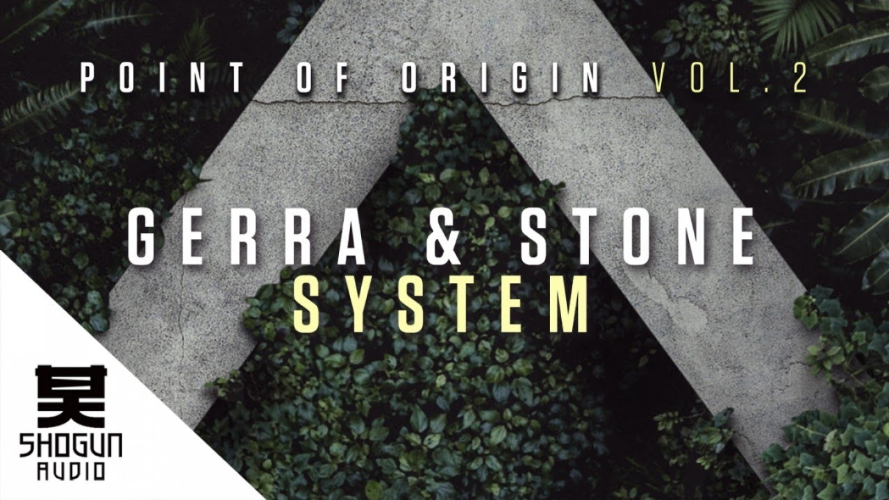 Gerra & Stone - System