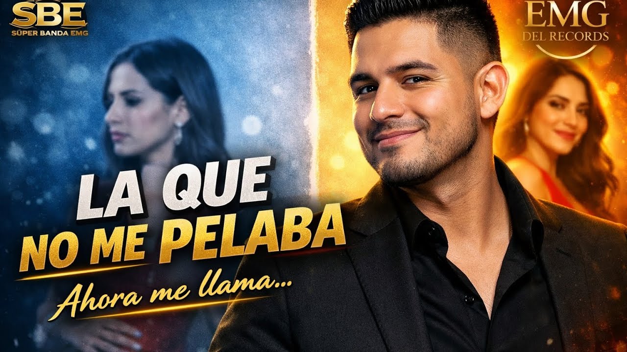 La Que No Me Pelaba – Súper Banda EMG |(Banda Romántica 2026)