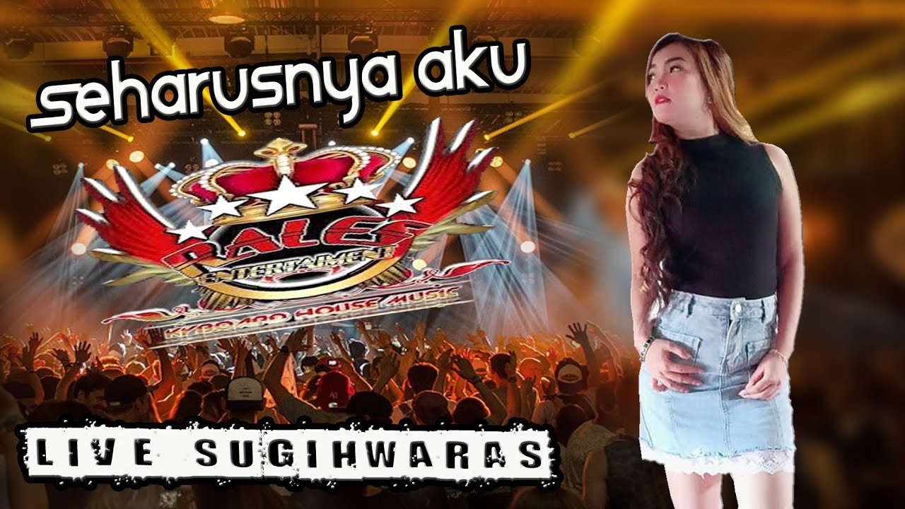 DJ SEHARUSNYA AKU - OT RALES SUGIHWARAS RAMBANG