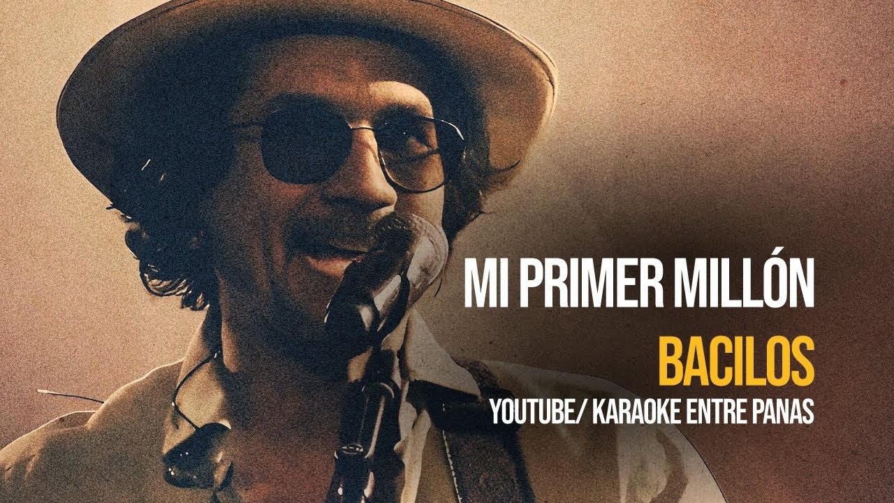 Mi Primer Millón • Bacilos (Karaoke)