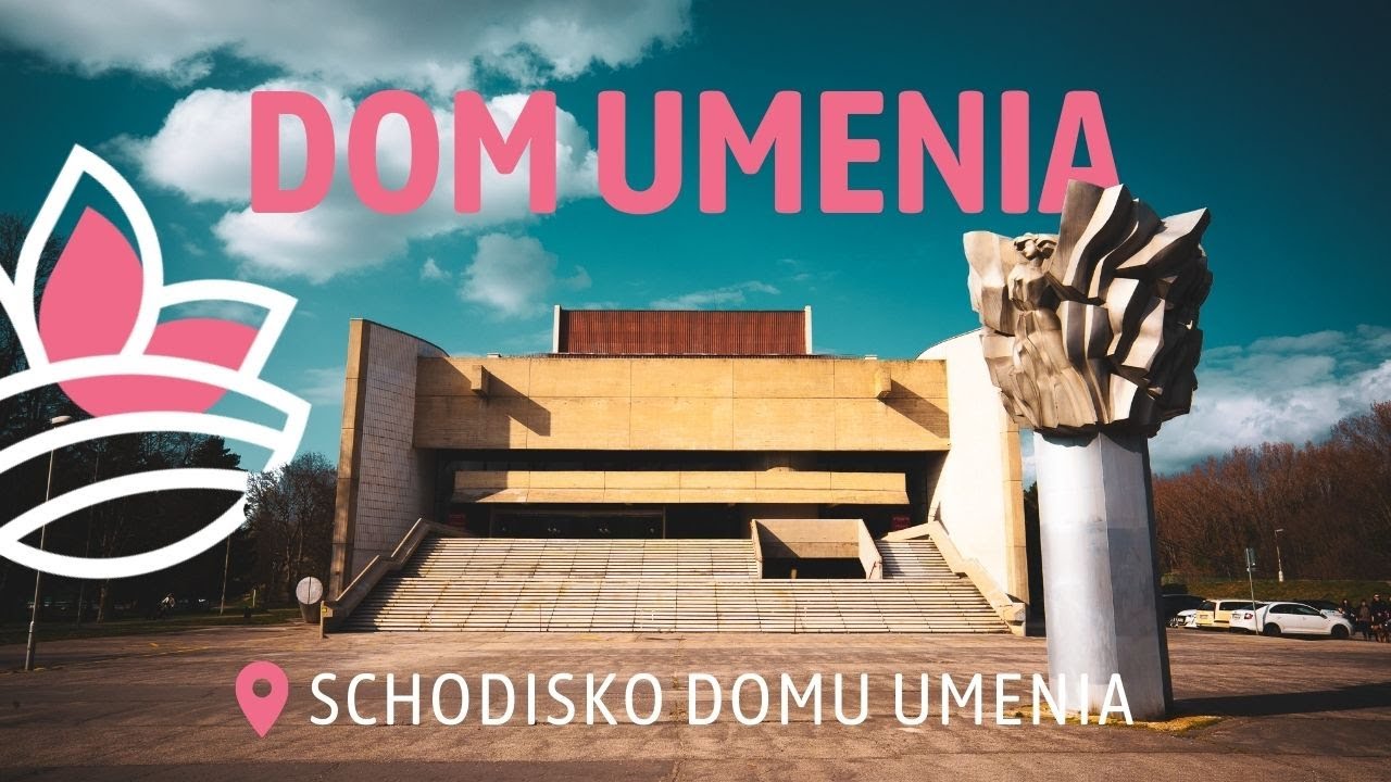 Dom umenia &ndash; architektonick&yacute; skvost