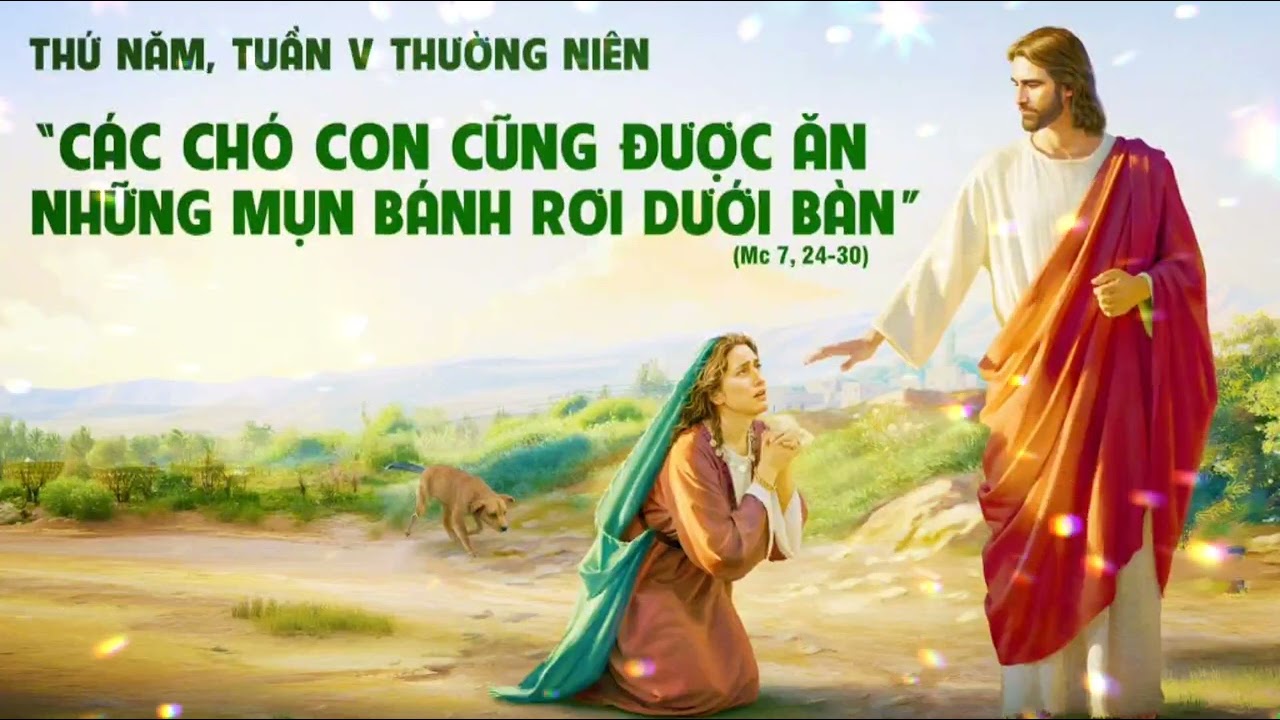 SUY NIỆM TIN MỪNG HÔM NAY: THỨ NĂM TUẦN V THƯỜNG NIÊN NĂM A - 2026