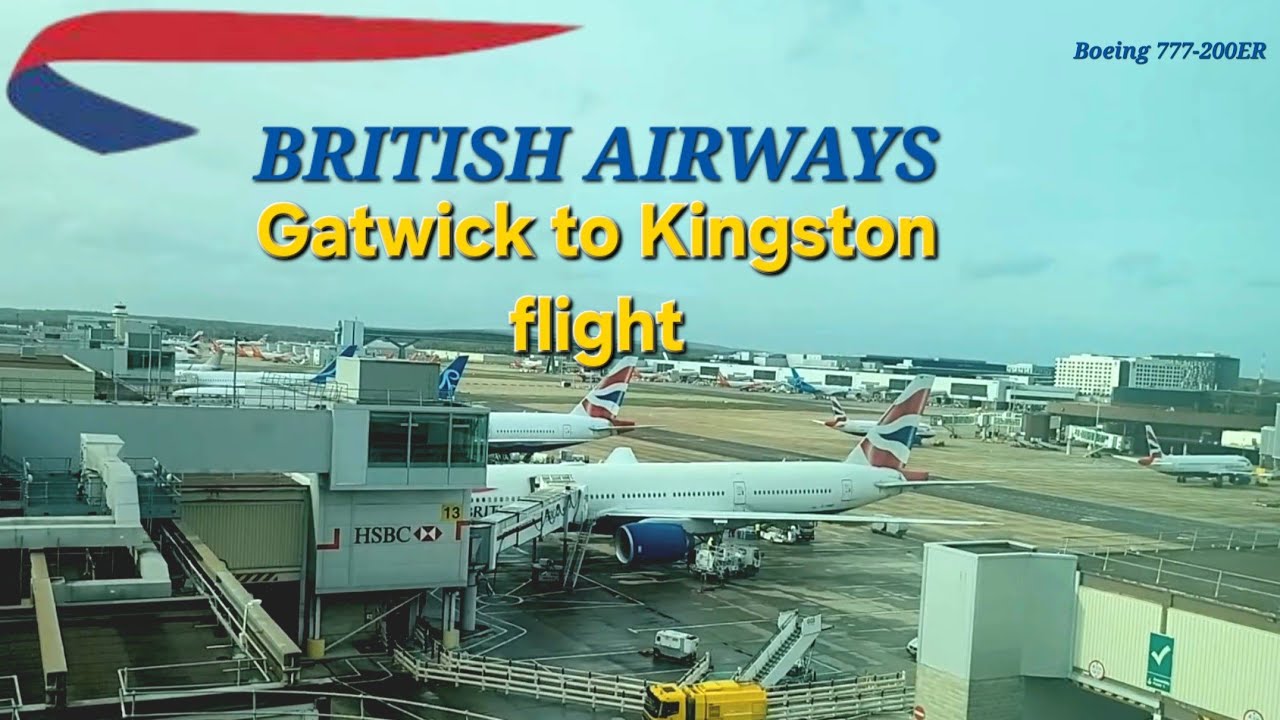 British Airways BA2263 | Gatwick to Kingston | Boeing 777-200ER Business Class