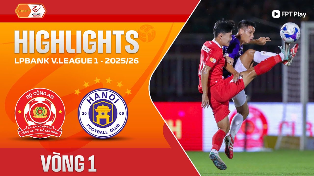 HIGHLIGHTS: CÔNG AN TPHCM - HÀ NỘI FC | TIẾN LINH, PATRIK LÊ GIANG RỰC SÁNG, CHIẾN THẮNG TƯNG BỪNG