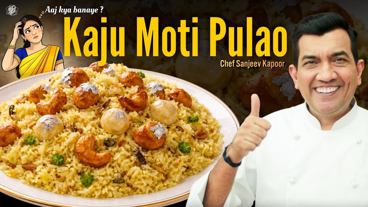 Kaju Moti Pulao | Simple Ingredients Se Royal Pulao By Chef Sanjeev Kapoor | @FoodFood