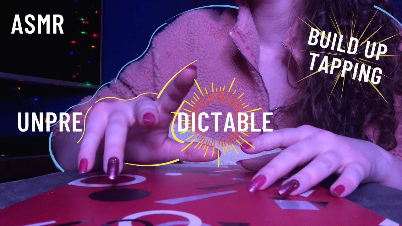 ASMR FAST, CHAOTIC UNPREDICTABLE BUILD UP TAPPING