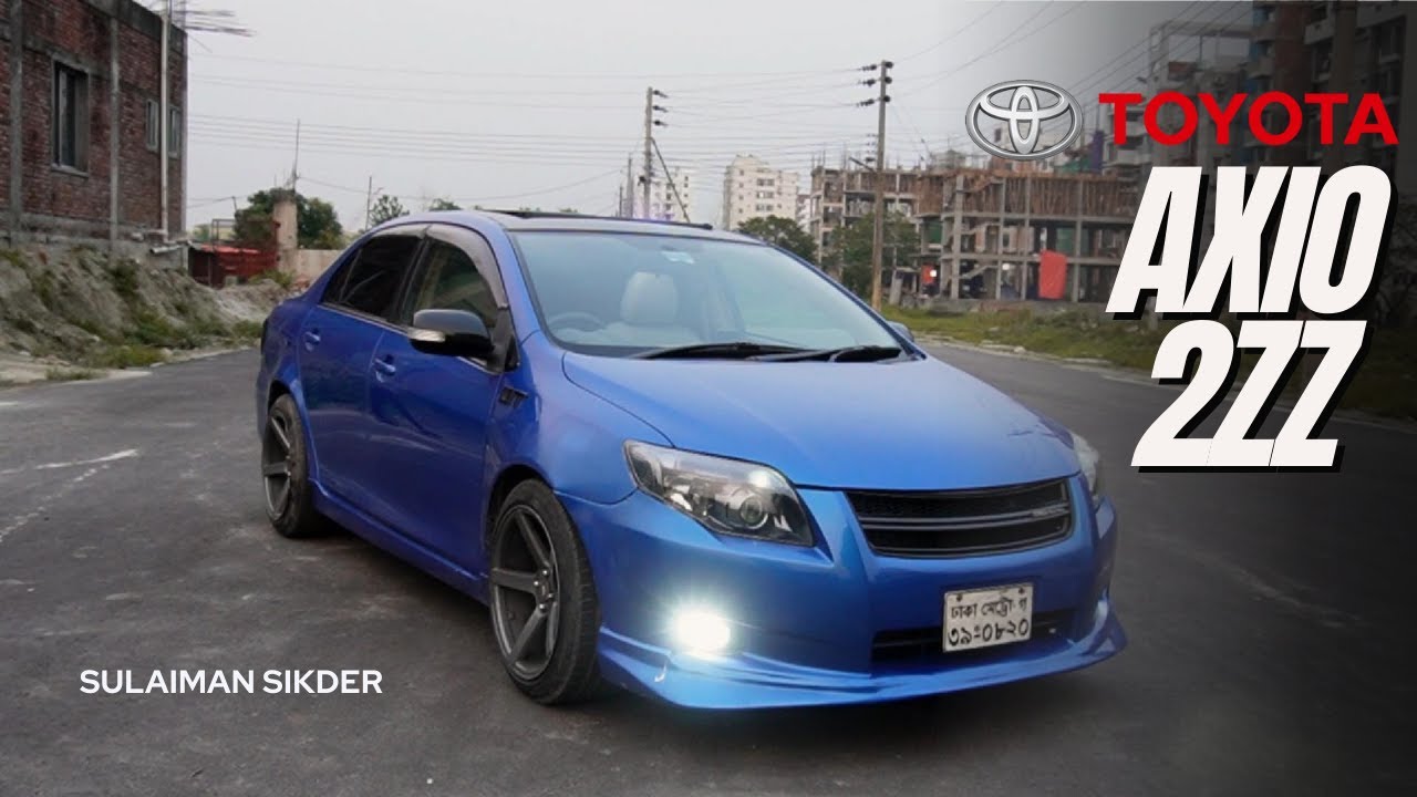 Axio GT Modified | 2ZZ-GE Engine Performance & Mods | Sulaiman Sikder