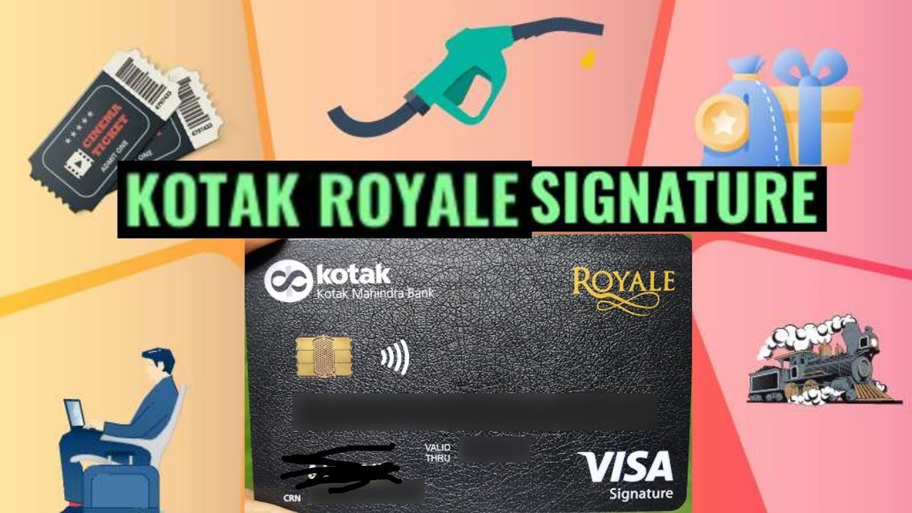 Kotak Royale Signature Credit Card: Features, Fees and Review
