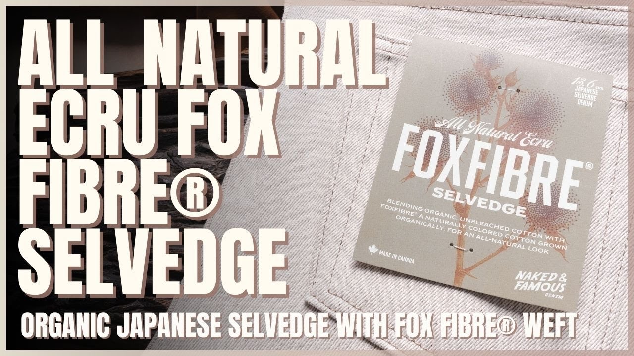 All Natural Ecru Foxfibre&reg; Selvedge - 13.6oz Japanese Organic Selvedge Denim With Foxfibre&reg; Weft