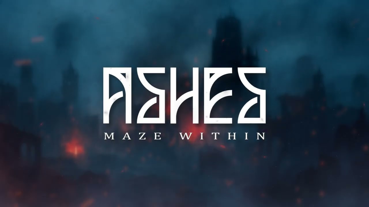 Maze Within - Ashes