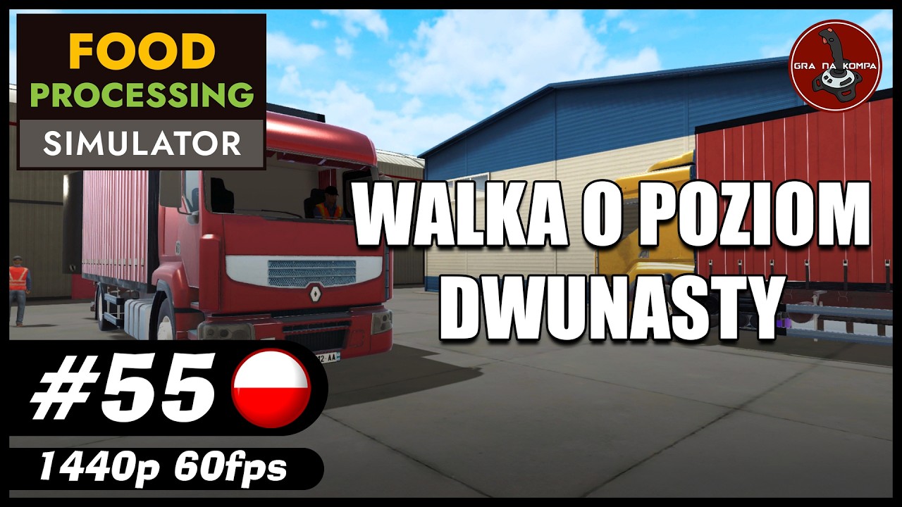Walka o poziom dwunasty || #55 || Food Processing Simulator gameplay PL