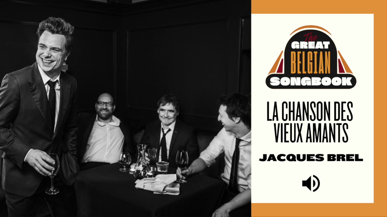 The Great Belgian Songbook - La Chanson Des Vieux Amants (Jacques Brel)
