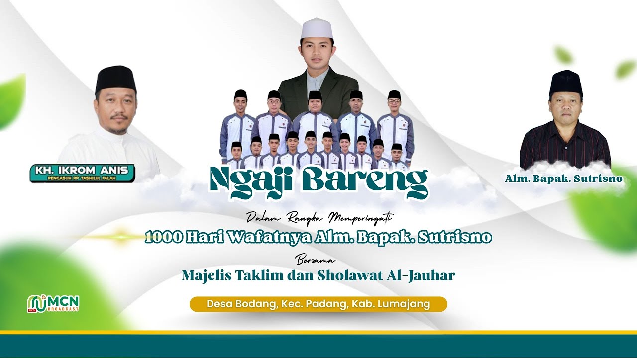 🔴 (LIVE) NGAJI BARENG MEMPERINGATI 1000 HARI WAFATNYA ALM. P. SUTRISNO BERSAMA MAS KAFA AL JAUHAR