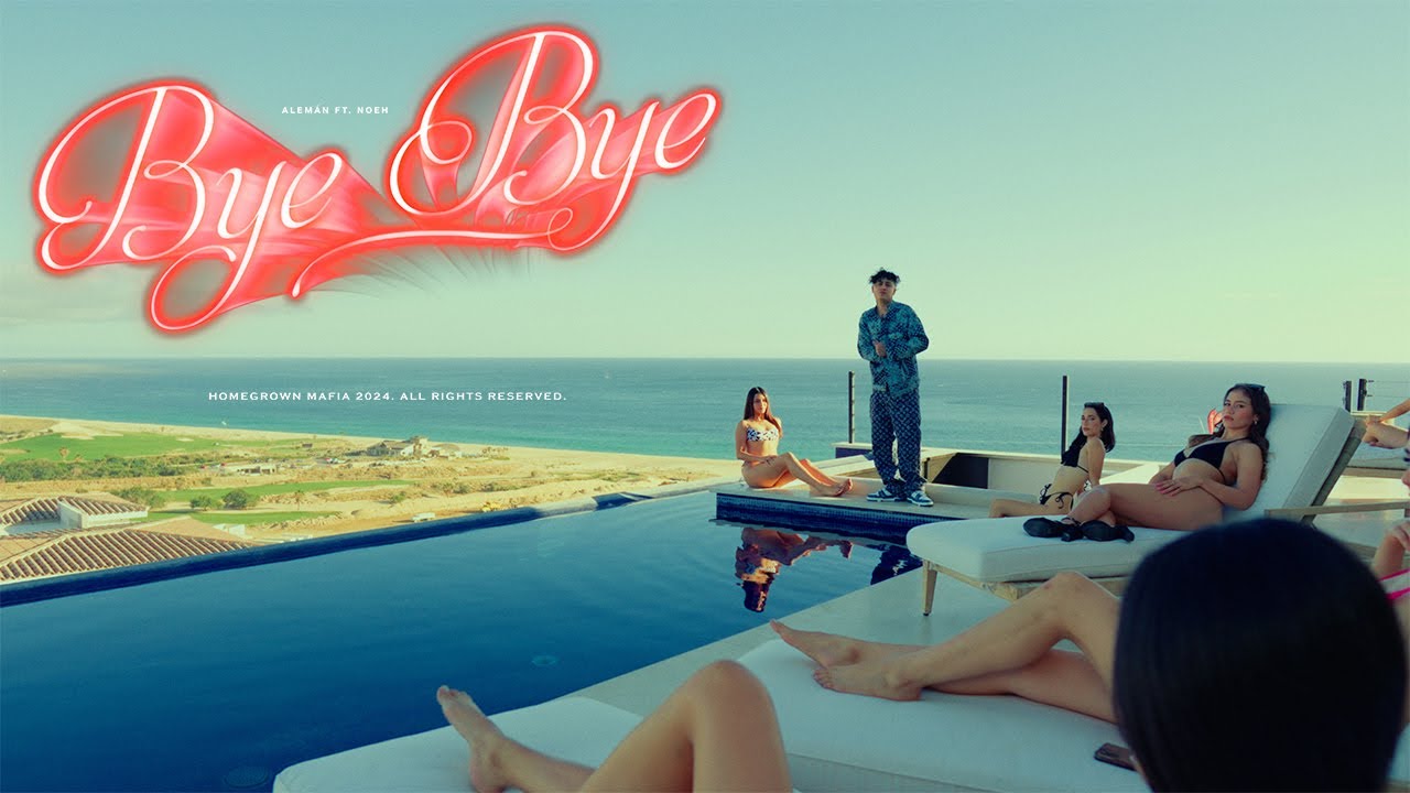 Alemán - Bye Bye ft Noeh (Video Oficial)