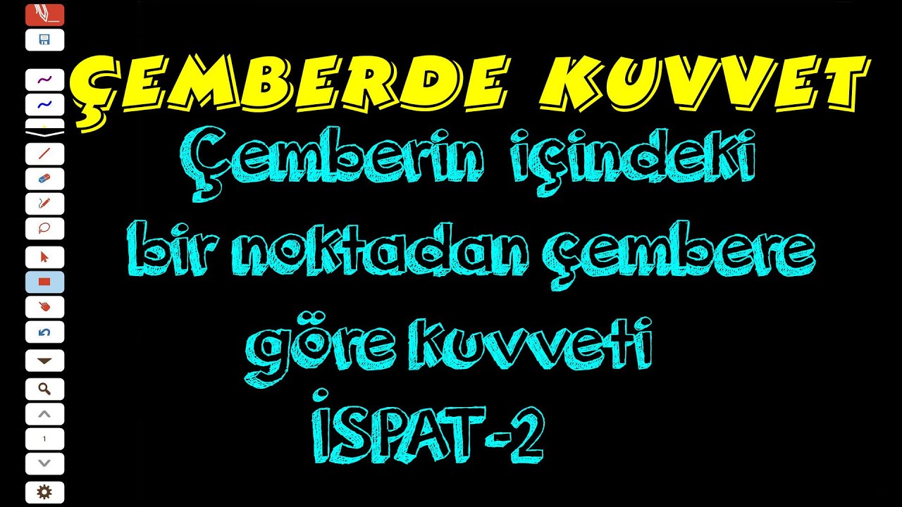 İSPAT: ÇEMBERİN İÇİNDEKİ BİR NOKTANIN ÇEMBERE GÖRE KUVVETİ ( AYT GEOMETRİ / ÇEMBER )