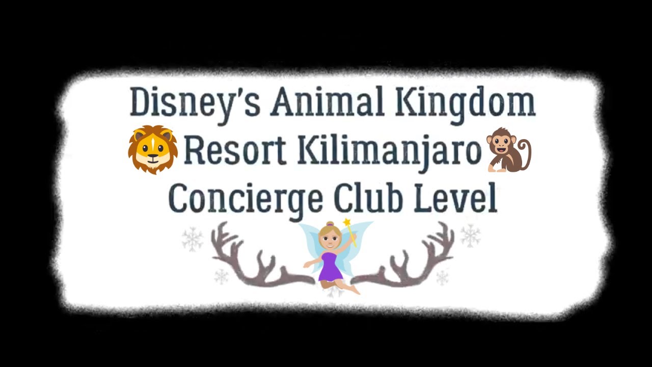 Disney's Animal Kingdom Lodge Kilimanjaro Concierge Level