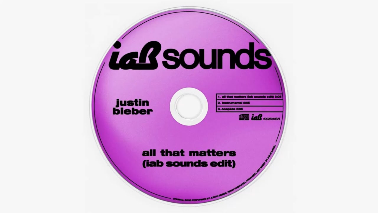 All That Matters (iab sounds® edit) - Justin Bieber