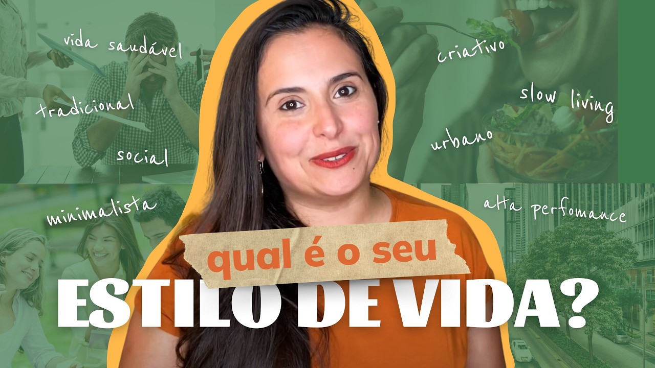 DESCUBRA qual vida você está CRIANDO ou quer criar: 8 estilos de vida para se conhecer melhor