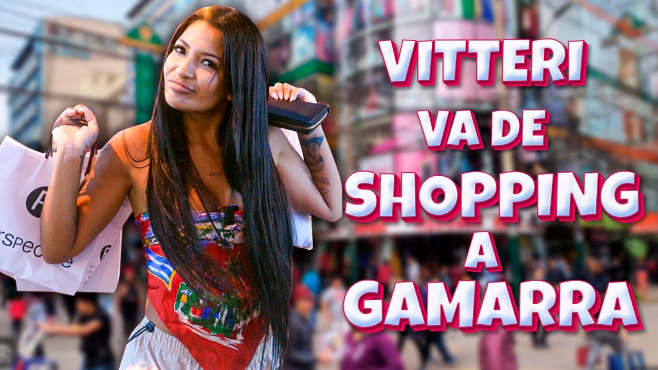 UN DÍA DE SHOPPING EN GAMARRA | Vitteri Ponce