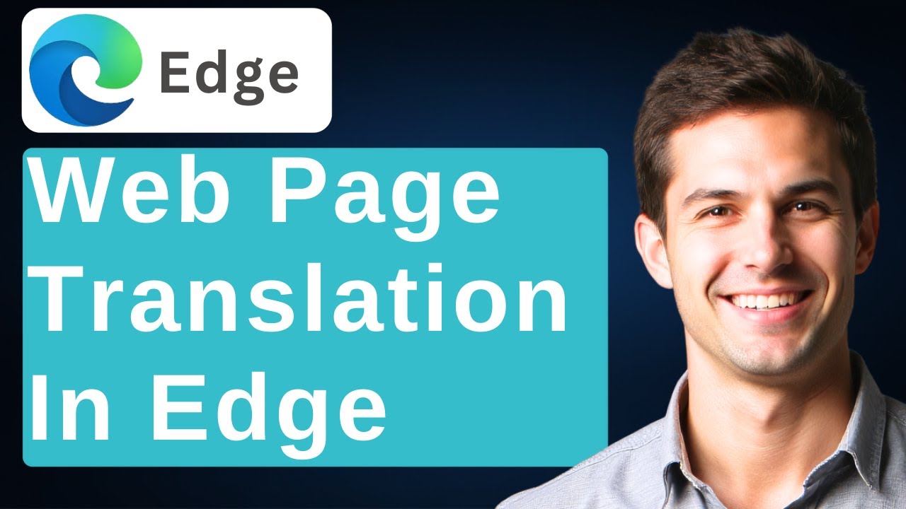 How To Translate A Web Page Using The Microsoft Edge Browser! [2026 Guide]