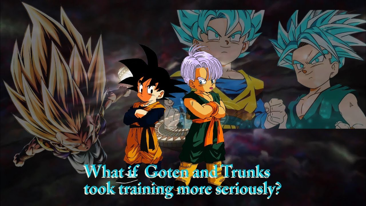 What if Goten and Trunks took training more seriously?