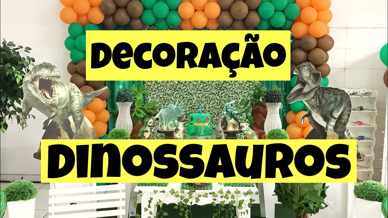DECORAÇÃO DE DINOSSAUROS - Linda e Clássica