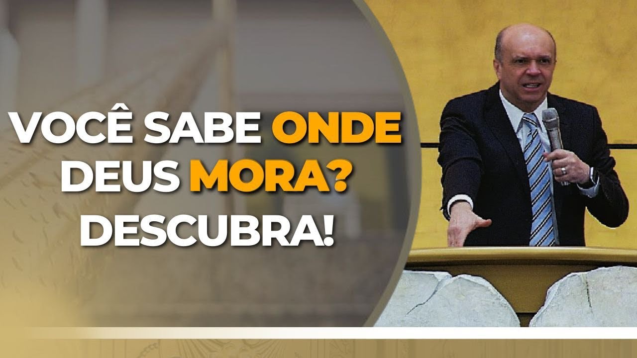 VOCÊ SABE ONDE DEUS MORA?